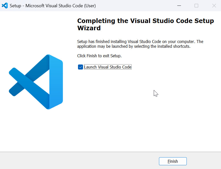 VS Code — Completing Setup, Launch Visual Studio Code + Finish